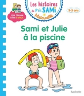Les histoires de P'tit Sami Maternelle (3-5 ans) Sami et Julie à la piscine