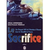 Le sacrifice - Les Breguet de l'aviation d'assaut dans la campagne de France