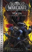 World of Warcraft - Vol'Jin les ombres de la horde (NED)