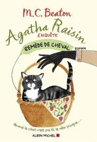 Agatha Raisin Enquête Tome 2 - Remède De Cheval