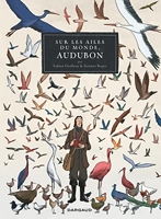 Sur les ailes du monde, Audubon - Tome 0 - Sur les ailes du monde, Audubon