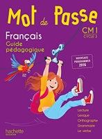 Mot de Passe Français CM1 - Guide pédagogique + CD - Ed. 2017
