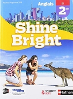 Anglais Shine Bright 2de - Manuel élève (nouveau programme 2019)