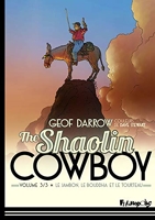 The Shaolin cowboy - Le jambon, le bouddha et le tourteau (3)