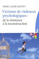 Victimes de violences psychologiques - De la résitance à la reconstruction