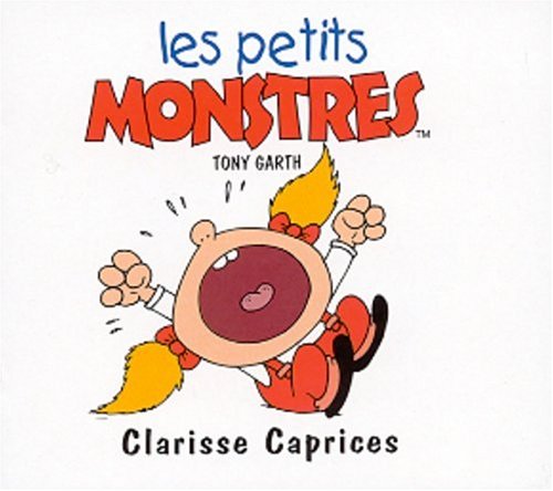 Caprice Livre Les Petites Crapules Editions Atlas avec peluche 2414004 Clarisse Caprices 