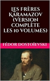 Les Frères Karamazov (Version complète les 10 volumes) - Format Kindle - 2,00 €