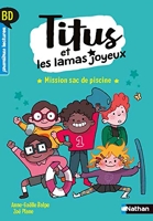 Titus et les lamas joyeux - Mission sac de piscine - BD - Premières lectures- Niveau 3 - Dès 6 ans (1)
