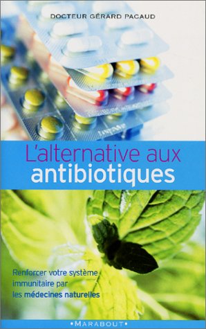 couverture de : L'Alternative aux antibiotiques
