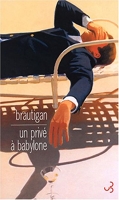 Un privé à Babylone - Bourgois - 07/11/2003