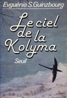 Le ciel de la Kolyma (Le vertige, tome 2)