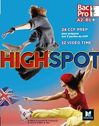 High Spot 1re - Tle - Bac Pro d'Annick Billaud