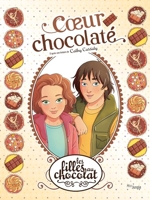 Les Filles au chocolat - Tome 13 Coeur chocolaté