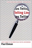 Telling Lies – Clues to Deceit in the Marketplace, Politics & Marriage Rev - W. W. Norton & Company - 09/01/2002