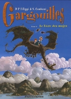 Gargouilles Tome 6 - Le Livre Des Mages
