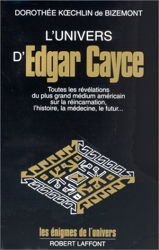 L'Univers d'Edgar Cayce - Tome 1 (01) de Dorothée Kœchlin de Bizemont