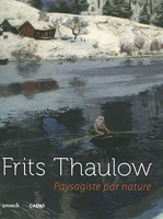 Frits Thaulow, Paysagiste Par Nature - Musee de caen (0)
