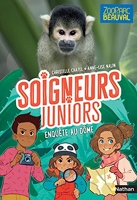 Soigneurs juniors - Enquête au dôme - Tome 6 - Zoo Parc de Beauval - dès 8 ans (6)