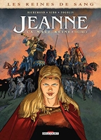 Les Reines de sang - Jeanne, la Mâle Reine T02