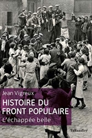 Histoire du Front populaire - L'échappée belle