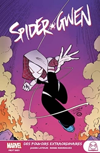 Marvel Next Gen - Spider-Gwen T02 - Des pouvoirs extraordinaires de Robbi Rodriguez
