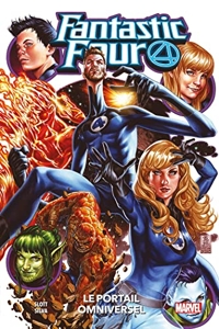 Fantastic Four T07 - Le portail omniversel de R.B. Silva