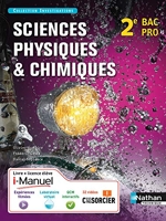 Sciences physiques et chimiques 2e Bac Pro Industriels Investigations i-Manuel bi-média - Livre de l'élève + Licence en ligne