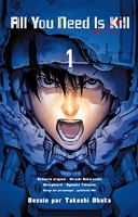 All you need is kill - Tome 1