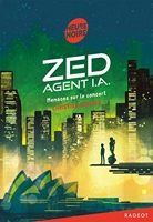 Zed, agent I.A. Menaces sur le concert