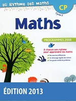 Au Rythme des maths CP 2013 Fichier de l'élève - Fichier de l'élève Edition 2013