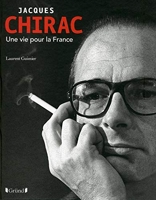 Jacques Chirac, une vie pour la France