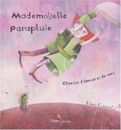 Mademoiselle parapluie