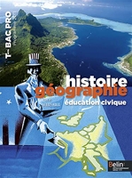 Histoire Géographie et Éducation civique - Terminale Bac Pro 2011 - Manuel élève - Grand format