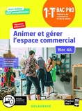 Animer et gérer l'espace commercial - Bloc 4A - 1re, Tle Bac Pro Métiers du commerce et de la vente (MCV) (2020) - Pochette élève