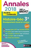 Annales ABC du Brevet Histoire-Géographie-EMC 2018 - Sujets et corrigés