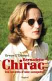 Bernadette Chirac, les secrets d'une conquête (Documents) - Format Kindle - 14,99 €