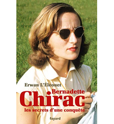 Bernadette Chirac, les secrets d'une conquête
