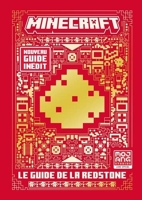 Minecraft - Le guide de la redstone