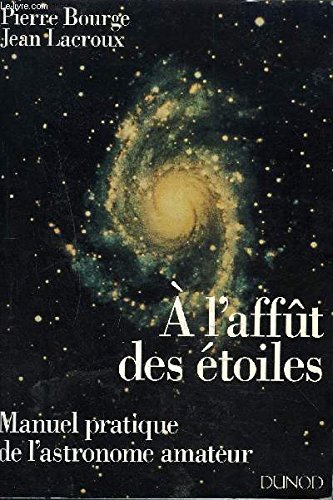 couverture de : A l'aff&ucirc;t des &eacute;toiles