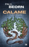 Calame, T2 - Les Deux Royaumes