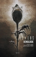 Aliens Xenologie - Ed. Dry X Opasinski