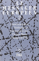 Le messager européen, n°2. L'américanisation, Heidegger, Une traversée avec Thomas Mann, Passages de l'Est