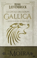 Le Cycle des loups Gallica - L'Intégrale - Le Cycle des loups