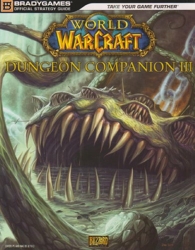 World of Warcraft Dungeon Companion, Volume III de BradyGames