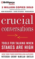 Crucial Conversations - Tools for Talking When Stakes Are High - Brilliance Audio - 01/08/2013