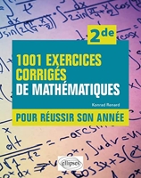 1001 Exercices Corrigés De Mathématiques Pour Réussir Son Année 2de