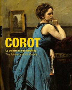 Corot - Le peintre et ses modèles de Sébastien Allard