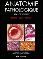 Anatomie pathologique - Atlas de Wheater