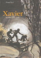 Xavier, un film entre nous
