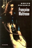 Françoise maîtresse